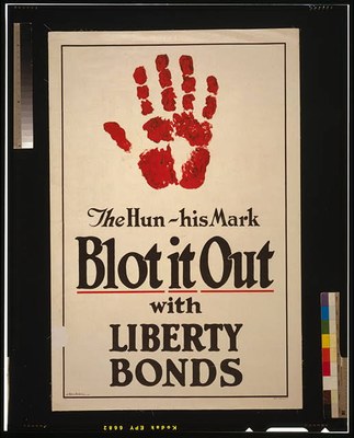 The Hun - His mark - Blot it out with Liberty Bonds, Farblithographie, 108 x 71 cm, ca. 1917, Künstler: J. Allen St. John; Bildquelle: Library of Congress Prints and Photographs Division, Reproduction Number: LC-USZC4-9851, http://www.loc.gov/pictures/resource/cph.3g09851/, gemeinfrei.